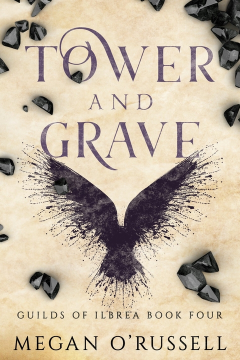 Tower and Grave -  Megan O'Russell