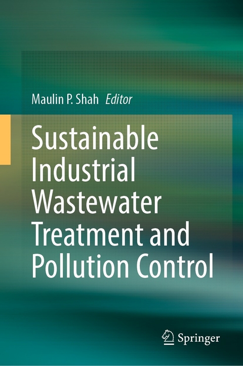 Sustainable Industrial Wastewater Treatment and Pollution Control - 