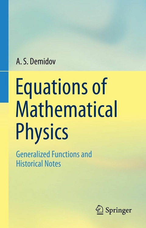 Equations of Mathematical Physics - A. S. Demidov