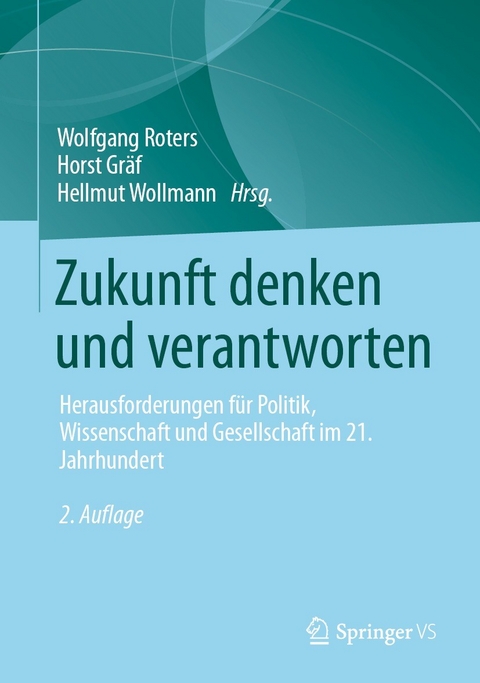 Zukunft denken und verantworten - 