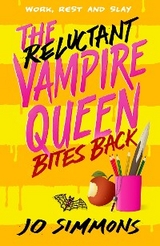 The Reluctant Vampire Queen Bites Back (The Reluctant Vampire Queen 2) - Jo Simmons