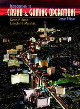 Introduction to Casino and Gaming Operations - Marshall, Lincoln H.; Rudd, Denis P.