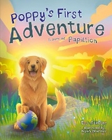 Poppy's First Adventure - E. J. Stelter