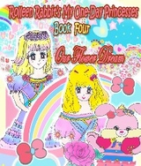 Rolleen Rabbit's My One-Day Princesses Book Four -  R. Kong