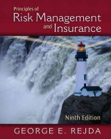 Principles of Risk Management and Insurance - Rejda, George E.