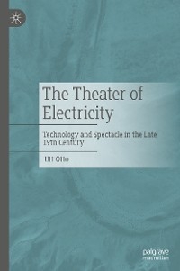 The Theater of Electricity - Ulf Otto