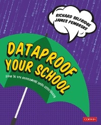 Dataproof Your School - Richard Selfridge, James Pembroke,  Author