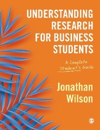 Understanding Research for Business Students - Jonathan Wilson