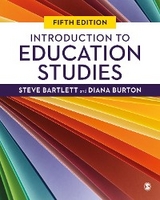 Introduction to Education Studies - Steve Bartlett, Diana M M Burton