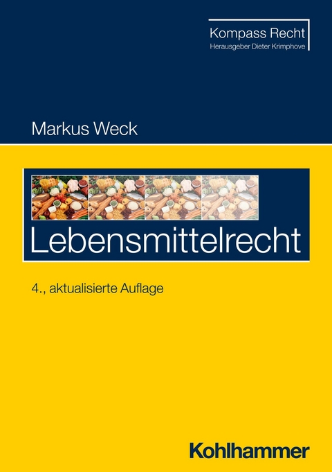 Lebensmittelrecht - Markus Weck