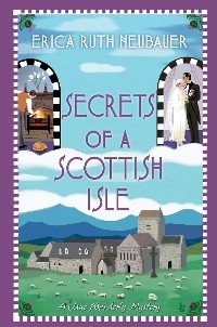 Secrets of a Scottish Isle -  Erica Ruth Neubauer