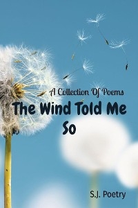 The Wind Told Me So - Sebastian Oneal Ricks-Jones