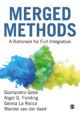 Merged Methods - Giampietro Gobo, Nigel G. G. Fielding, Gevisa La Rocca, Wander van der Vaart,  Author