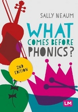 What comes before phonics? - Sally Neaum,  Author