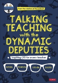 Talking Teaching with the Dynamic Deputies -  Steve Eastes,  Russell Pearson