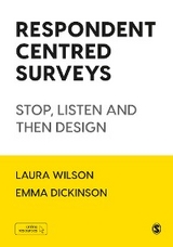 Respondent Centred Surveys - Laura Wilson, Emma Dickinson