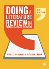 Doing a Literature Review in Nursing, Health and Social Care - Michael Coughlan, Patricia Cronin