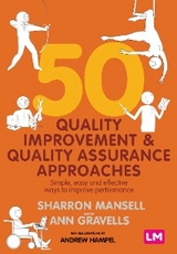 50 Quality Improvement and Quality Assurance Approaches - Sharron Mansell, Ann Gravells, Andrew Hampel