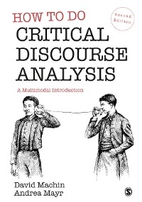 How to Do Critical Discourse Analysis - David MacHin, Andrea Mayr