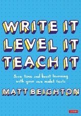 Write It Level It Teach It - Matt Beighton