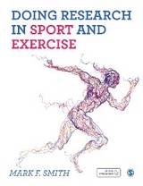 Doing Research in Sport and Exercise - Mark Smith,  Author