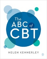 The ABC of CBT - Helen Kennerley