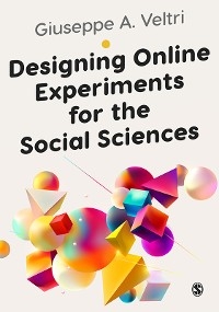 Designing Online Experiments for the Social Sciences -  Giuseppe Veltri