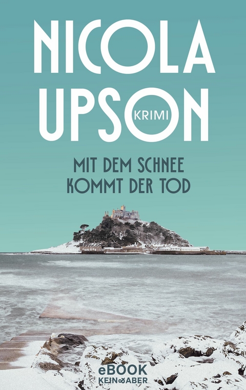 Mit dem Schnee kommt der Tod - Nicola Upson