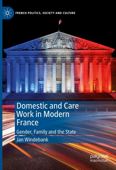 Domestic and Care Work in Modern France - Jan Windebank