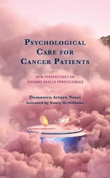 Psychological Care for Cancer Patients -  Domenico Arturo Nesci