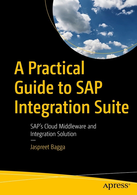 A Practical Guide to SAP Integration Suite - Jaspreet Bagga