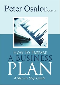 How to Prepare A Business Plan - Peter Osalor