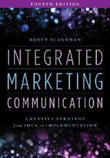 Integrated Marketing Communication -  Robyn Blakeman