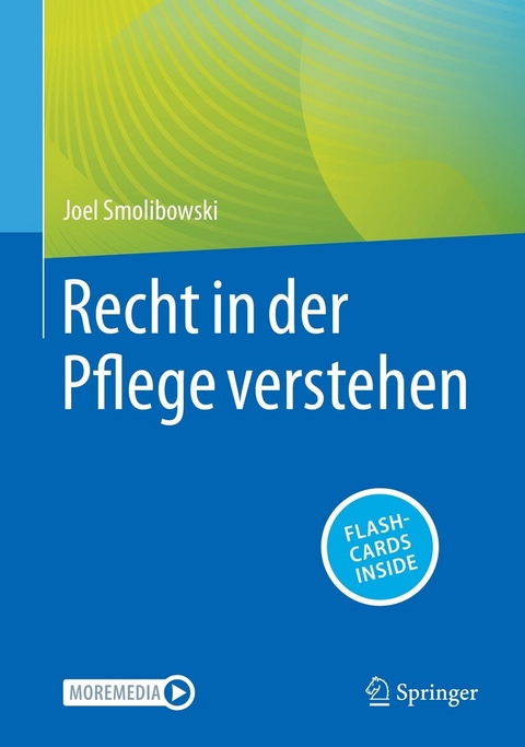 Recht in der Pflege verstehen - Joel Smolibowski