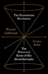 Einsteinian Revolution -  Hanoch Gutfreund,  Jurgen Renn