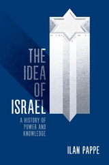 The Idea of Israel - Ilan Pappe