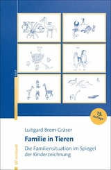 Familie in Tieren -  Luitgard Brem-Gräser