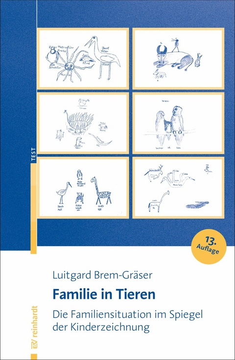 Familie in Tieren -  Luitgard Brem-Gräser