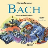 Bach - 2ª edição - Crianças Famosas - Ann Rachelin