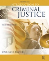 Introduction to Criminal Justice - Travis III, Lawrence F.