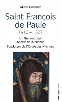 Saint François de Paule 1416 – 1507 -  Michel Laurencin