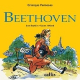 Beethoven - 2ª edição - Crianças Famosas - Ann Rachelin