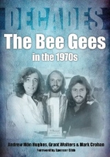 The Bee Gees in the 70s - Andrew Mon Hughes, Grant Walters, Mark Crohan