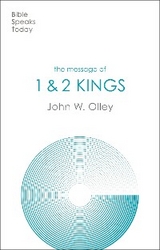 The Message of 1 & 2 Kings - John Olley