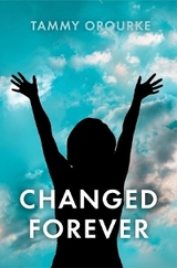 Changed Forever - Tammy ORourke