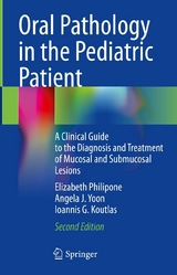 Oral Pathology in the Pediatric Patient - Elizabeth Philipone, Angela J. Yoon, Ioannis G. Koutlas