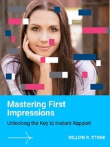 Mastering First Impressions - Willow R. Stone