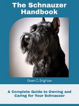 The Schnauzer Handbook - Owen E. Brighton