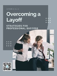 Overcoming a Layoff - Ryan Y. Chen