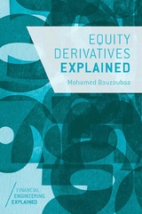 Equity Derivatives Explained - M. Bouzoubaa